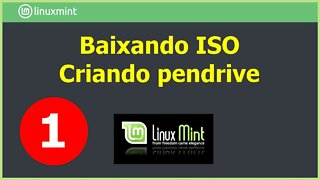 1- Baixando a ISO do Linux Mint Uma Xfce 20.2 e criando pendrive pelo Rufus