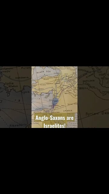 Short: The Anglo-Saxons are Israelites!