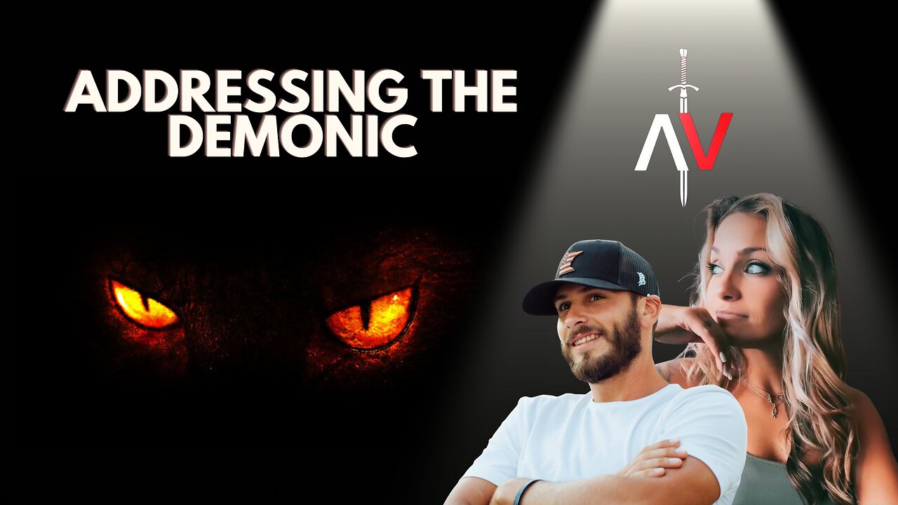 ADDRESSING THE DEMONIC with TheRealLadyJ