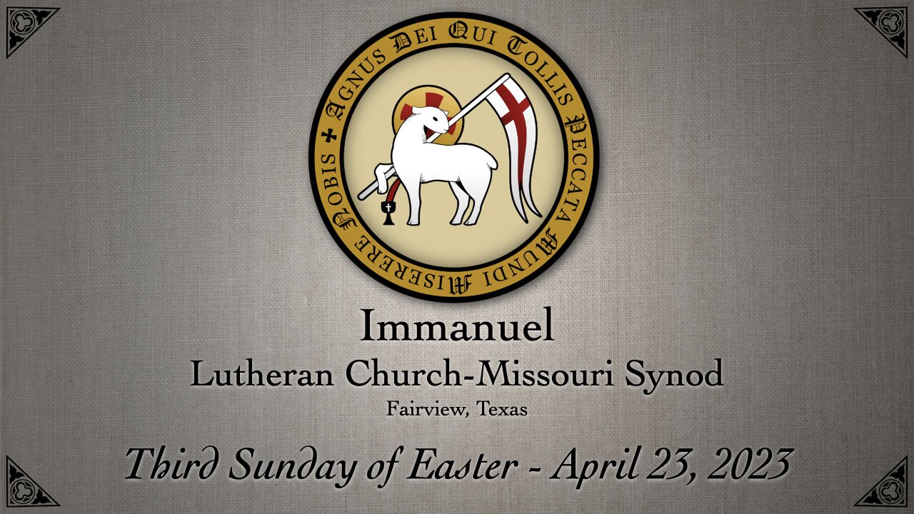 Service - Third Sunday of Easter - April 23, 2023