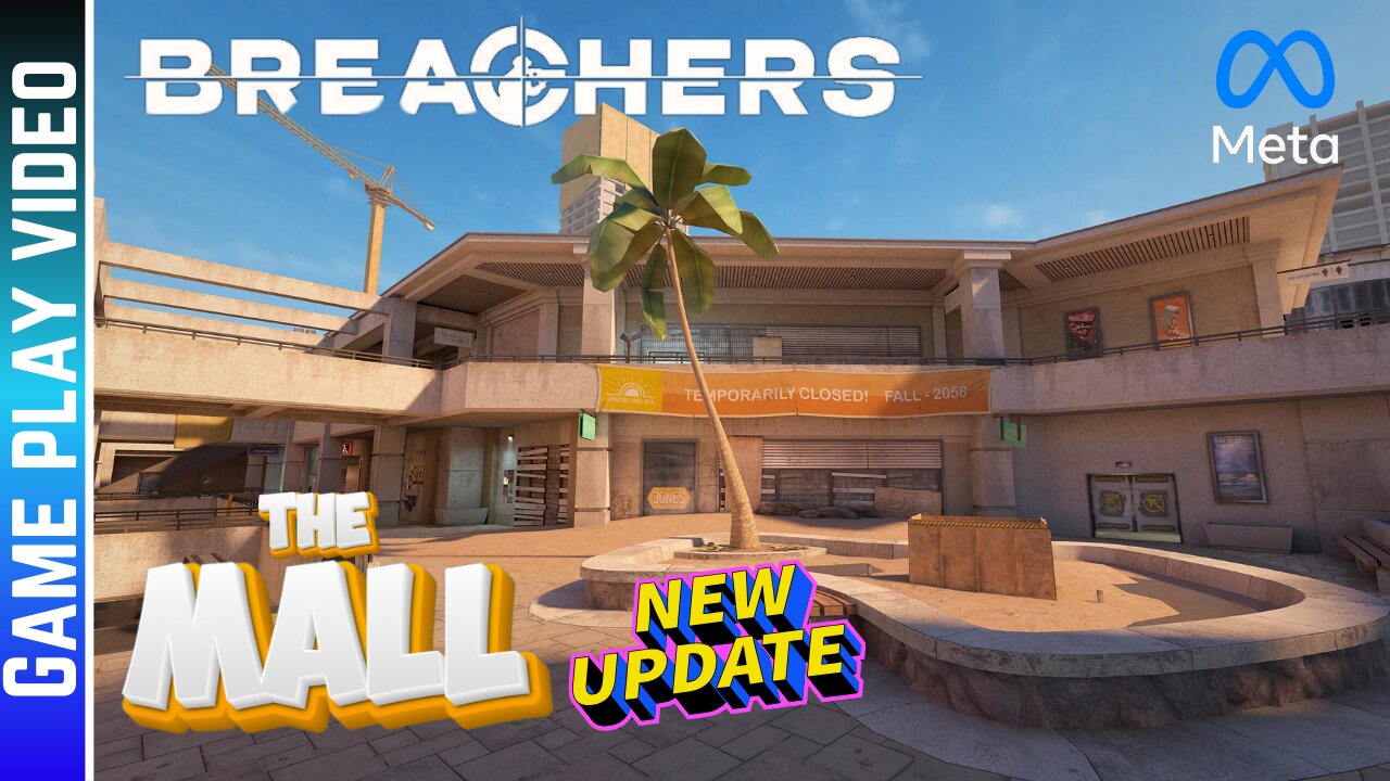 Breachers New Map The Mall, Gameplay No Commentary