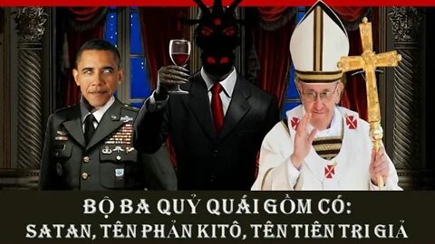 BỘ BA QUỶ QUÁI ĐÃ THỨC DẬY và đang Hoạt Động rất Tích Cực, trong Thế Hệ Gian Tà này!