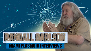 Randall Carlson: The Miami Plasmoid Roadtrip Interviews