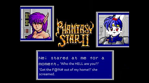 [< Phantasy Star 2 >] Bk. 1, Ch. 3 - Biosystems Shoot-Out, Redux