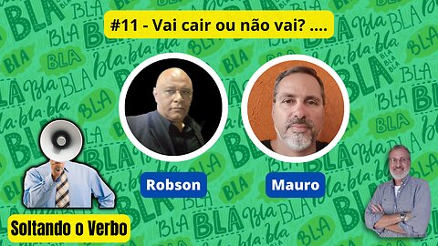 #11 - Vai cair ou não vai?