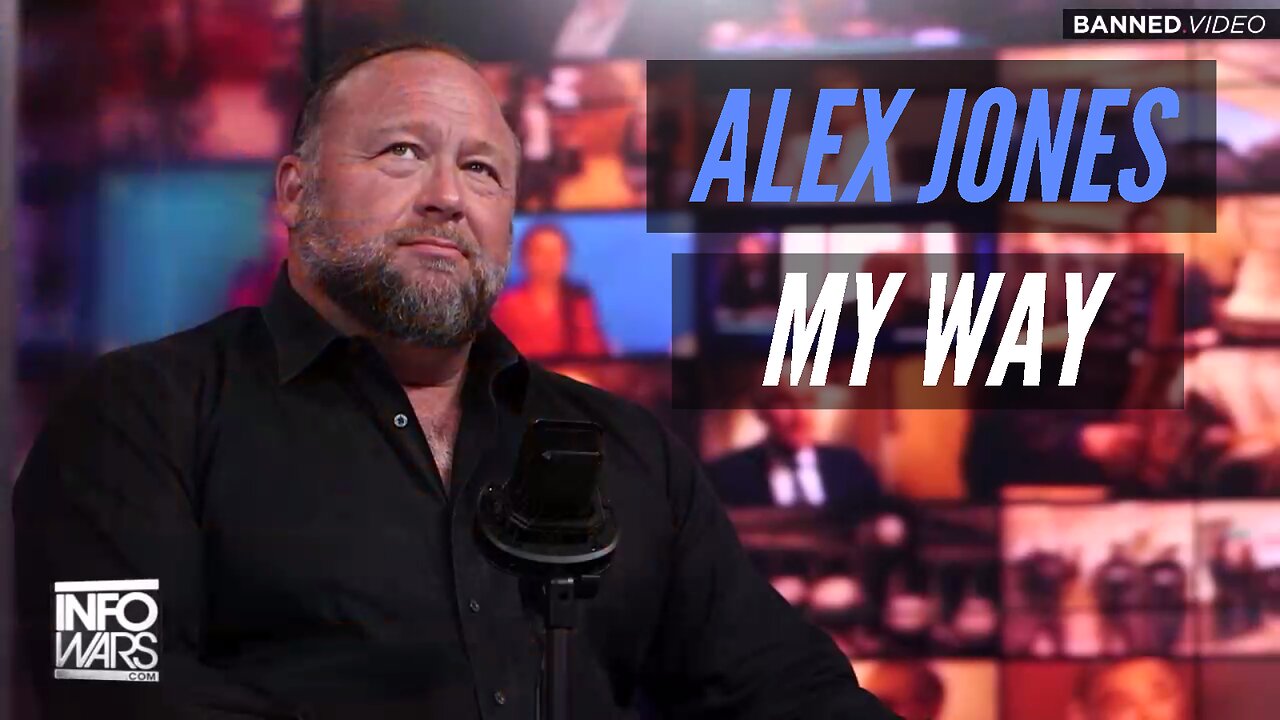 Alex Jones - My Way