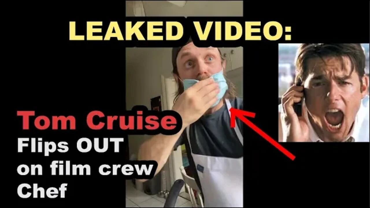 Tom Cruise: Leaked full blown FLIP OUT at chef on Mission Impossible set