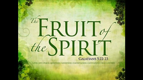 The Fruit Of The Spirit