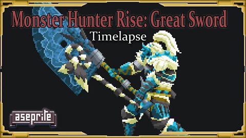 Pixel Art Timelapse - Monster Hunter Rise: Great Sword