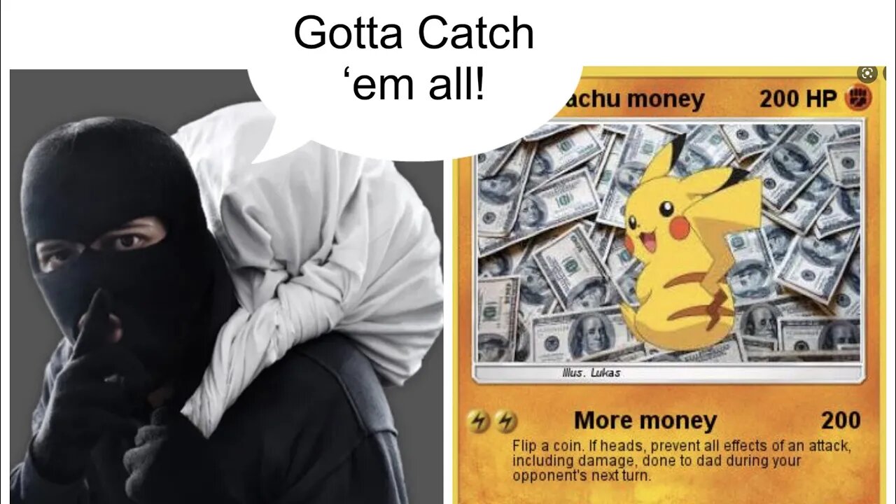 $230,000 pokemon Heist!