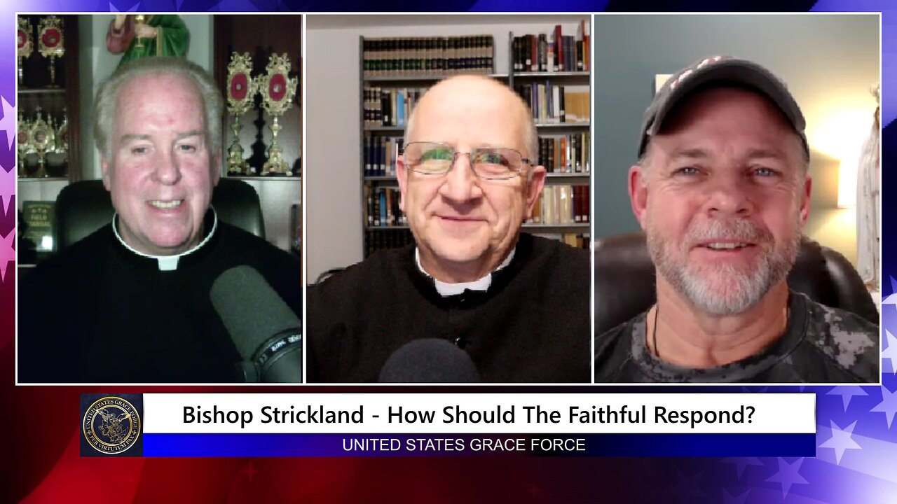 Bishop Strickland - How Should the Faithful Respond?