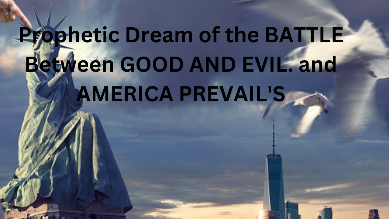 BATTLE BETWEEN GOOD AND EVIL, BATTLE FOR AMERICA