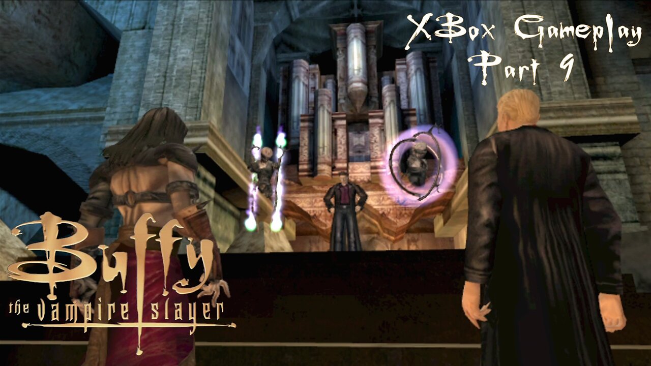 Buffy the Vampire Slayer (2002) XBox Gameplay Part 9