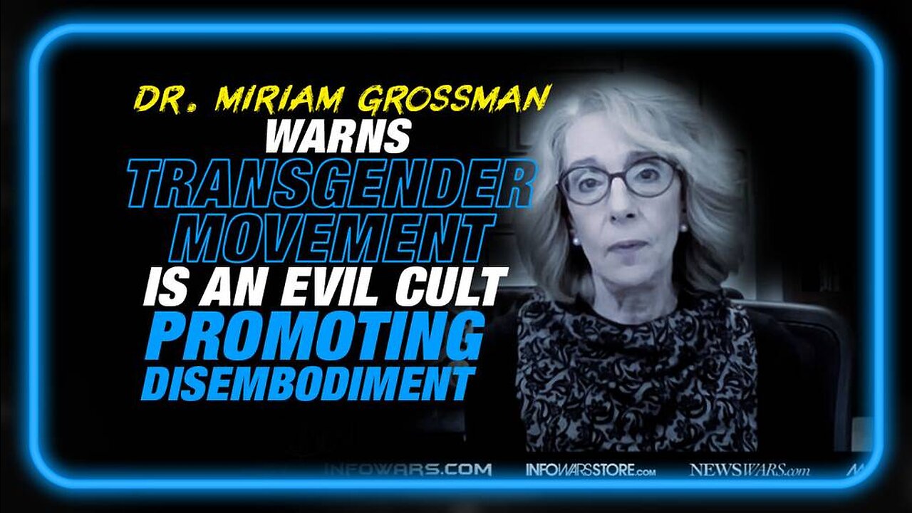Respected MD Warns the Transgender Movement is an Evil Cult Promoting Disembodiement