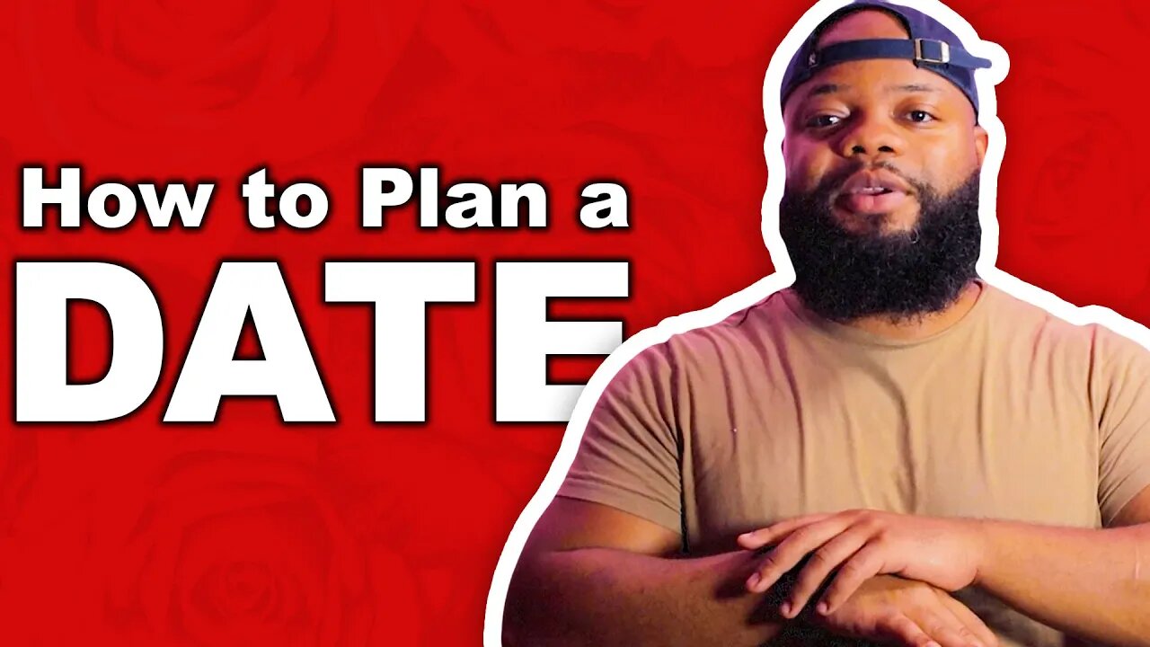 How to Plan a Date