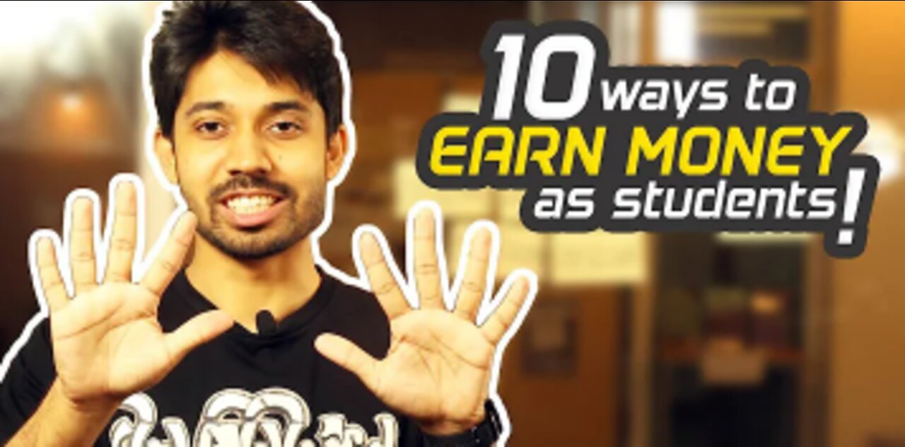 10 Ways to Earn Money While You're a Student