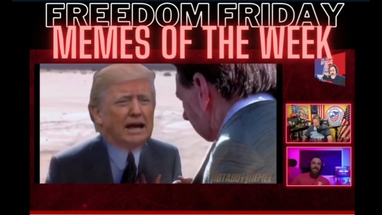 Freedom Friday Memes Of The Week 6/30/2023