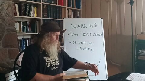 WARNING FROM JESUS CHRIST "WOE UNTO YOU LAWYERS"