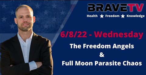 The Freedom Angels in hour 1 At the top of the hour let’s cover the Full Moon and angry Parasites