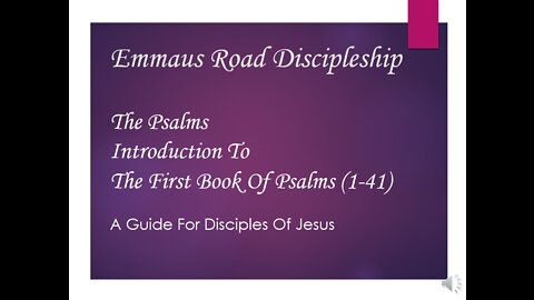 Psalms - Introduction To The First Book Of Psalms