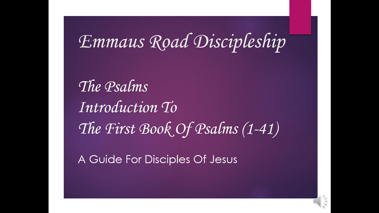 Psalms - Introduction To The First Book Of Psalms