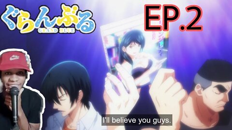 Grand Blue Episode 2 Reaction
