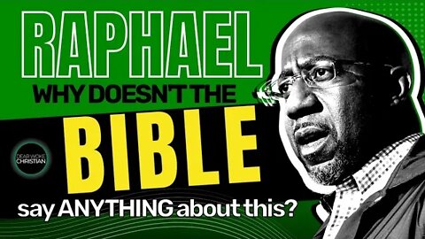 Raphael Warnock: "Why doesn't the Bible say anything about this?"