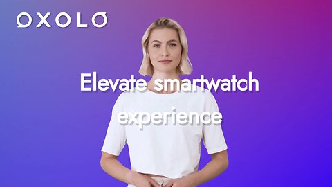 Elevate smartwatch experience