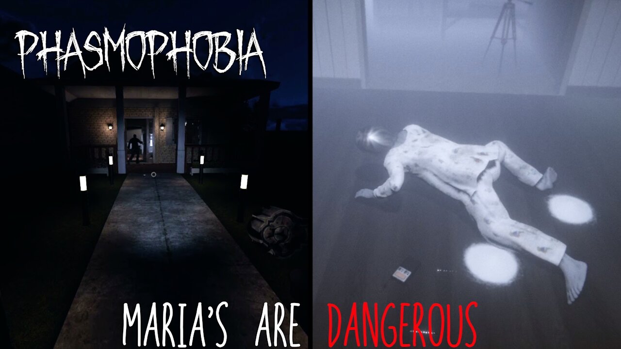 Beware of Ghosts Named Maria | Phasmophobia