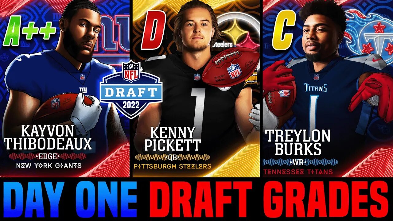 DAY 1 GRADES For The 2022 NFL Draft