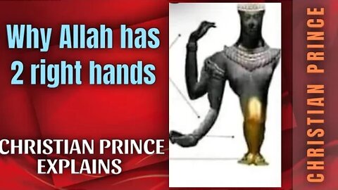 Why All-ah has 2 right hands ? - Christian prince explains