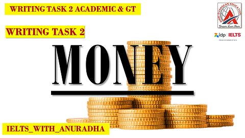 MONEY IELTS EXAM WRITING TASK 2