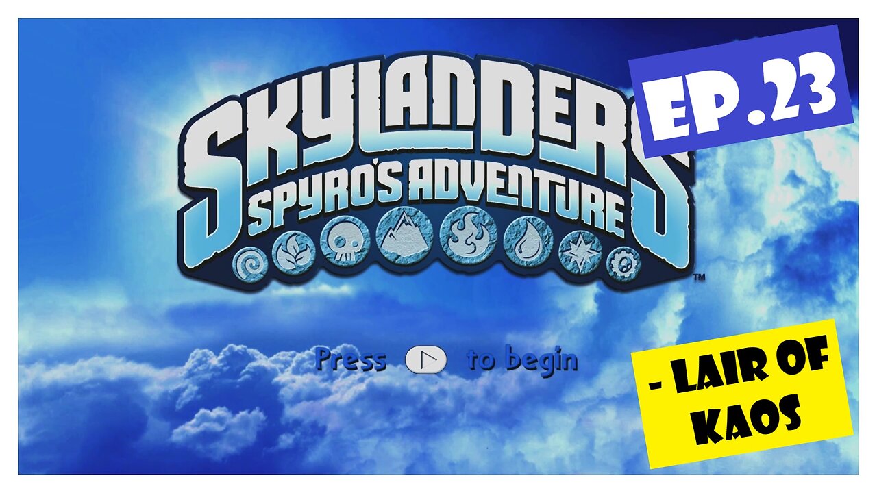 Ep.23 | Lair of Kaos (Skylanders Spyro's Adventure) *NO COMMENTARY*