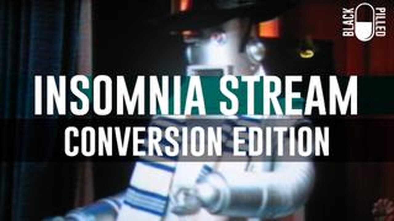 INSOMNIA STREAM: CONVERSION EDITION