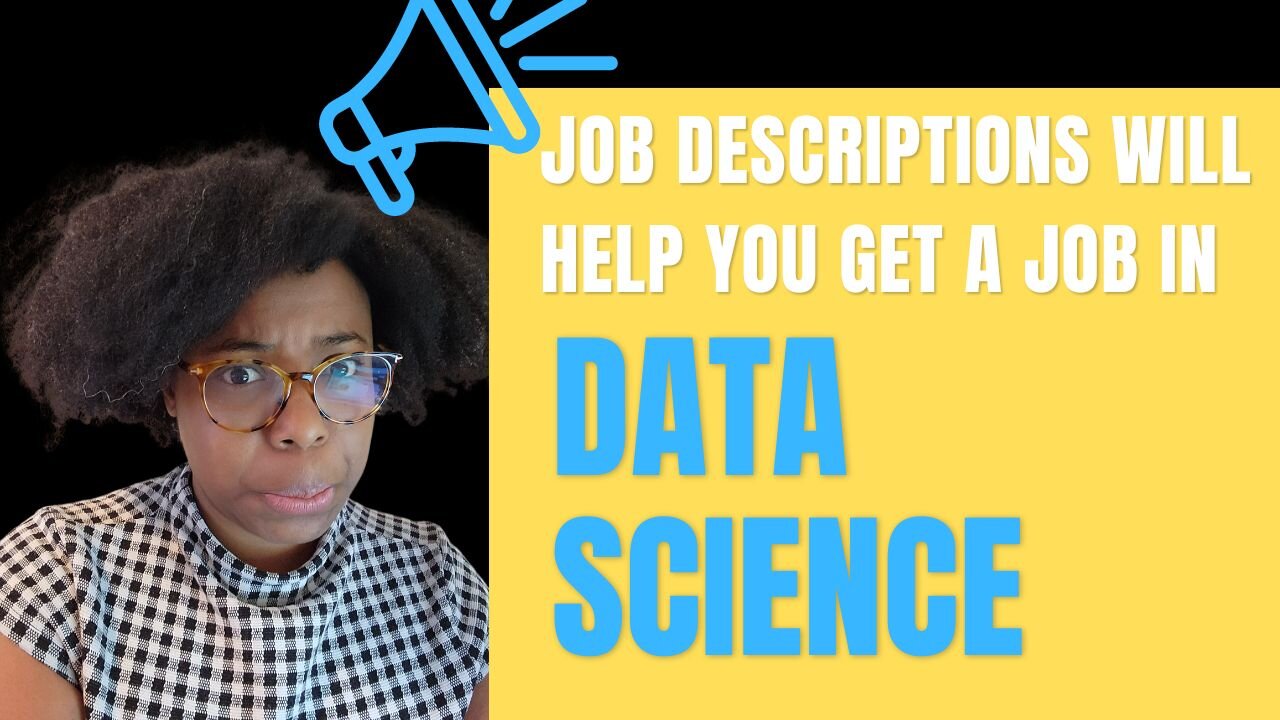 The Ultimate Playbook to Landing a Job in Data Science - The Job Description (1/6)
