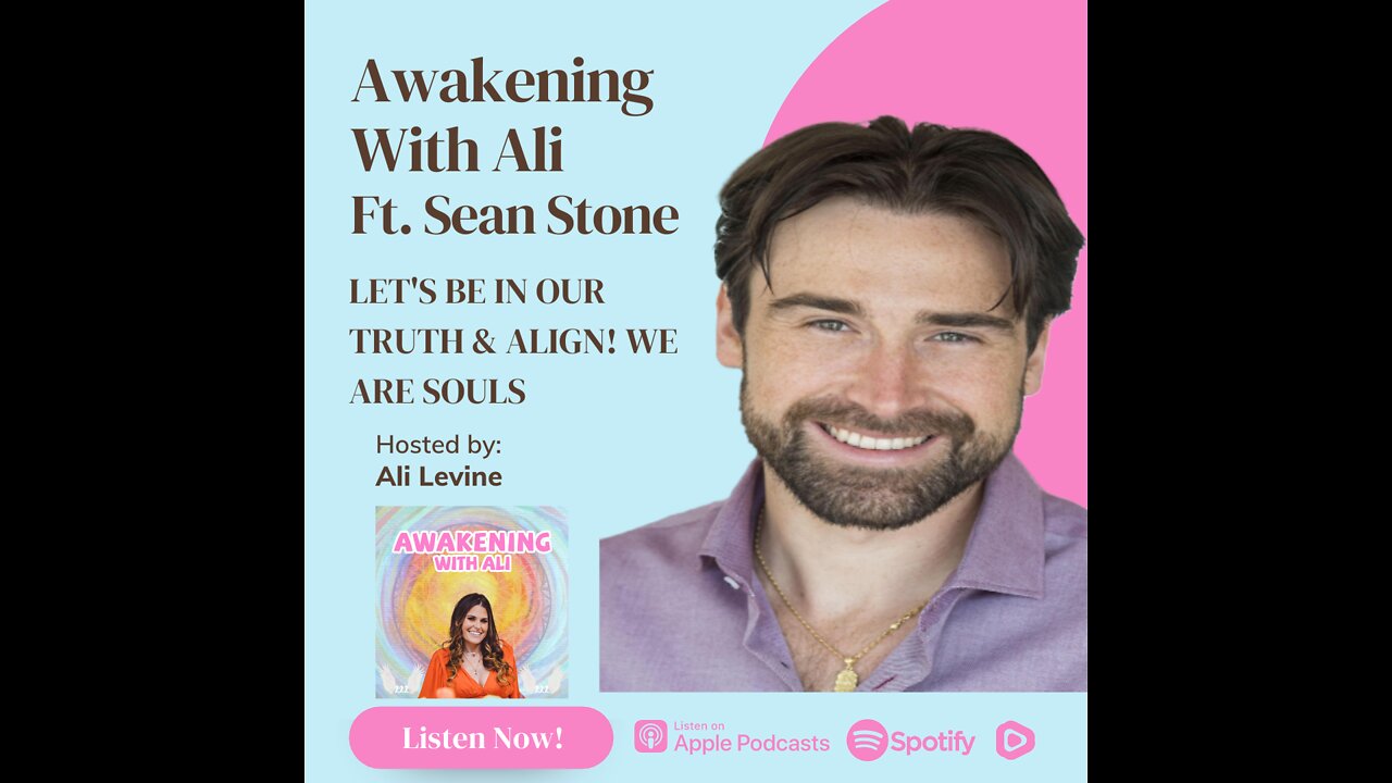 LET'S BE IN OUR TRUTH & ALIGN! WE ARE SOULS w/ TRUTH SEEKER & SPIRITUAL ACTIVIST: MEET SEAN STONE