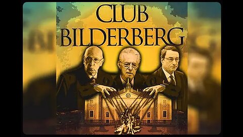 BILDERBERG - The Movie II