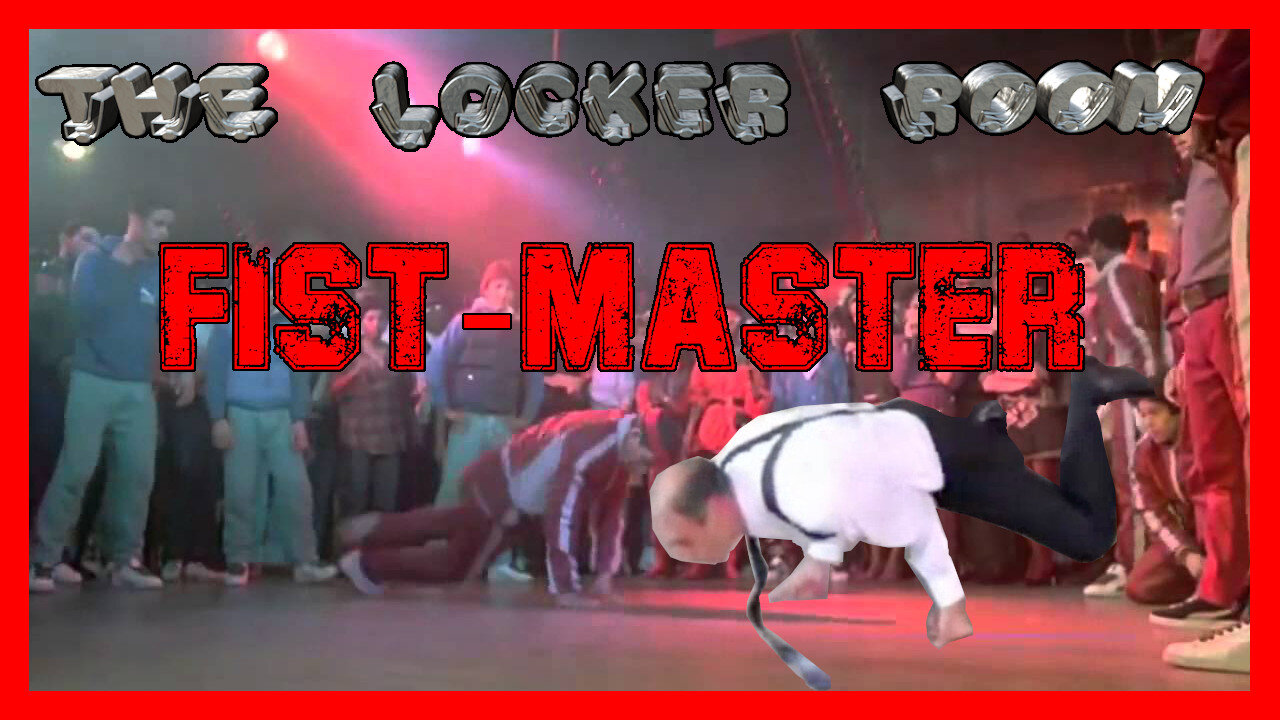 The Locker Room - Live - Party Cast - Fist Master