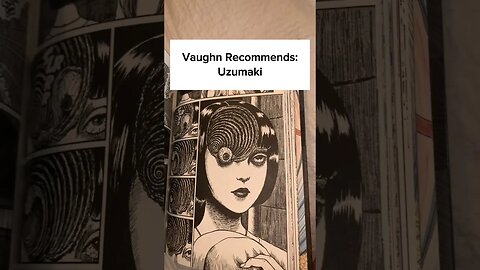 Vaughn Recommends: Uzumaki