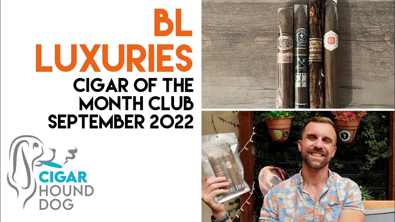 BL Luxuries Cigar of the Month Club September 2022