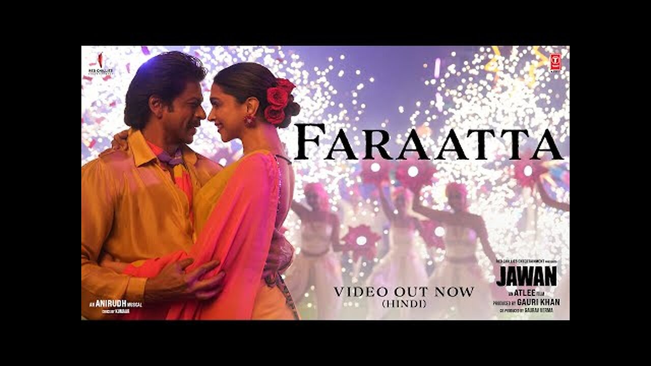 JAWAN- Faraatta - Shah Rukh Khan - Deepika - Atlee - Anirudh -Arijit S, Jonita G, Badshah- Kumaar