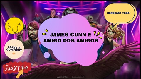 CN - James Gunn é amigo dos amigos - NC #824 Peacemaker: Experimentando a Liberdade