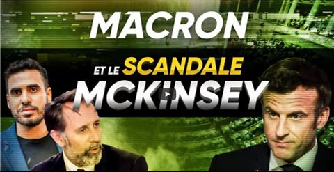 [DIRECT] Macron et le McKinseyGate, avec Alexis Poulin