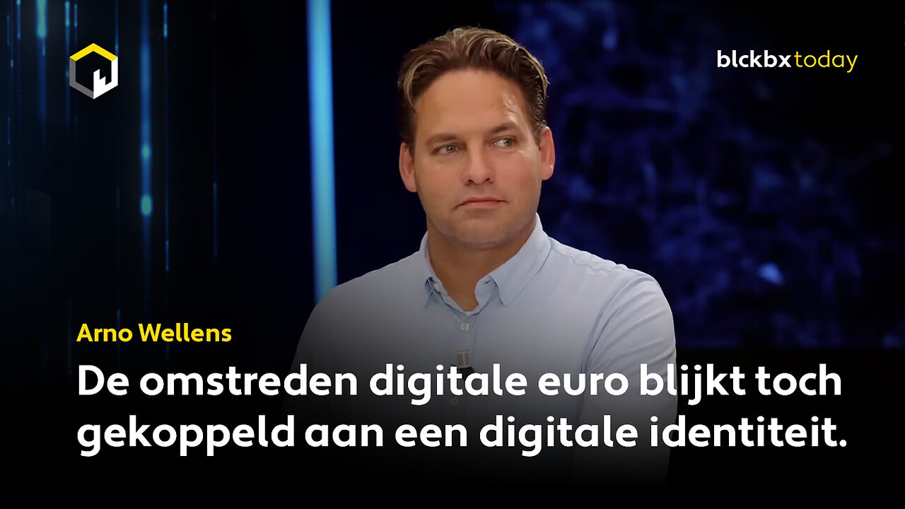 De omstreden digitale euro blijkt toch gekoppeld aan een digitale identiteit.