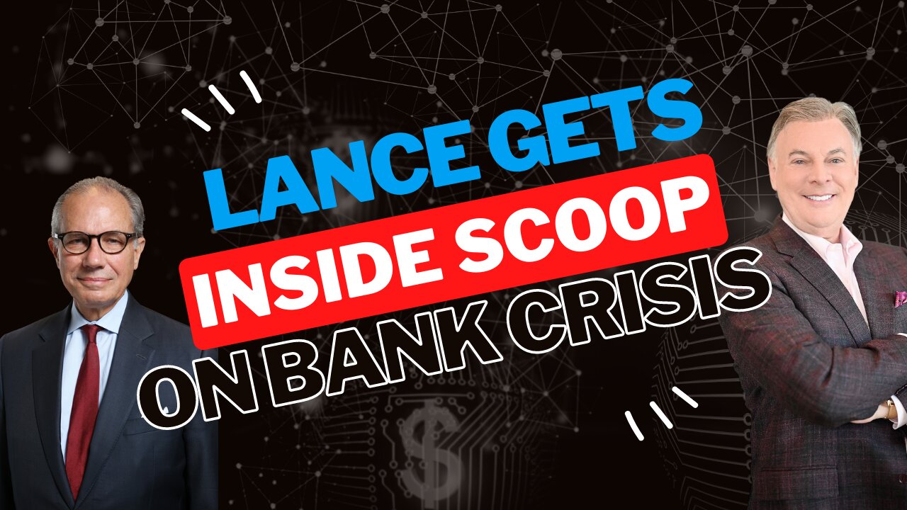 Lance Gets Inside Scoop on Bank Crisis | Lance Wallnau