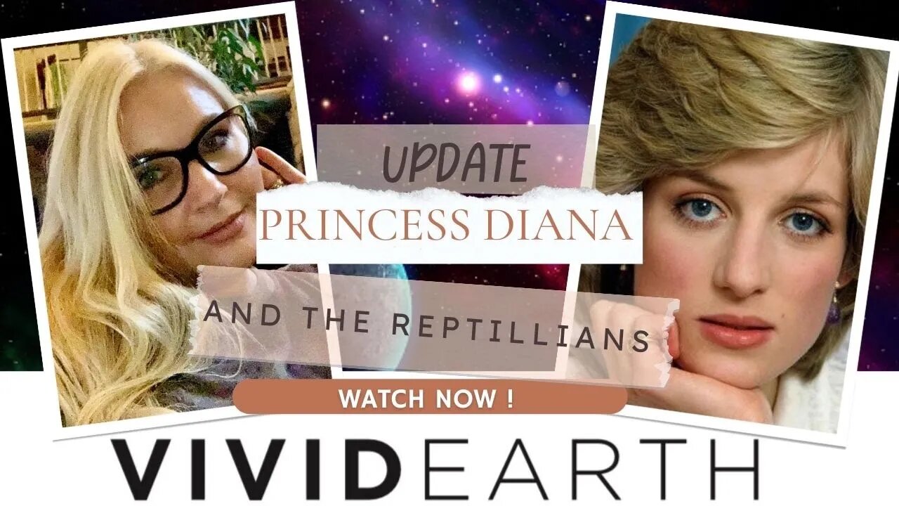 IS PRINCESS DIANA ALIVE? IS OUR PLANET RULED BY THE REPTILIANS?