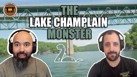 Tell-Tale Guys - Episode 15: The Lake Champlain Monster