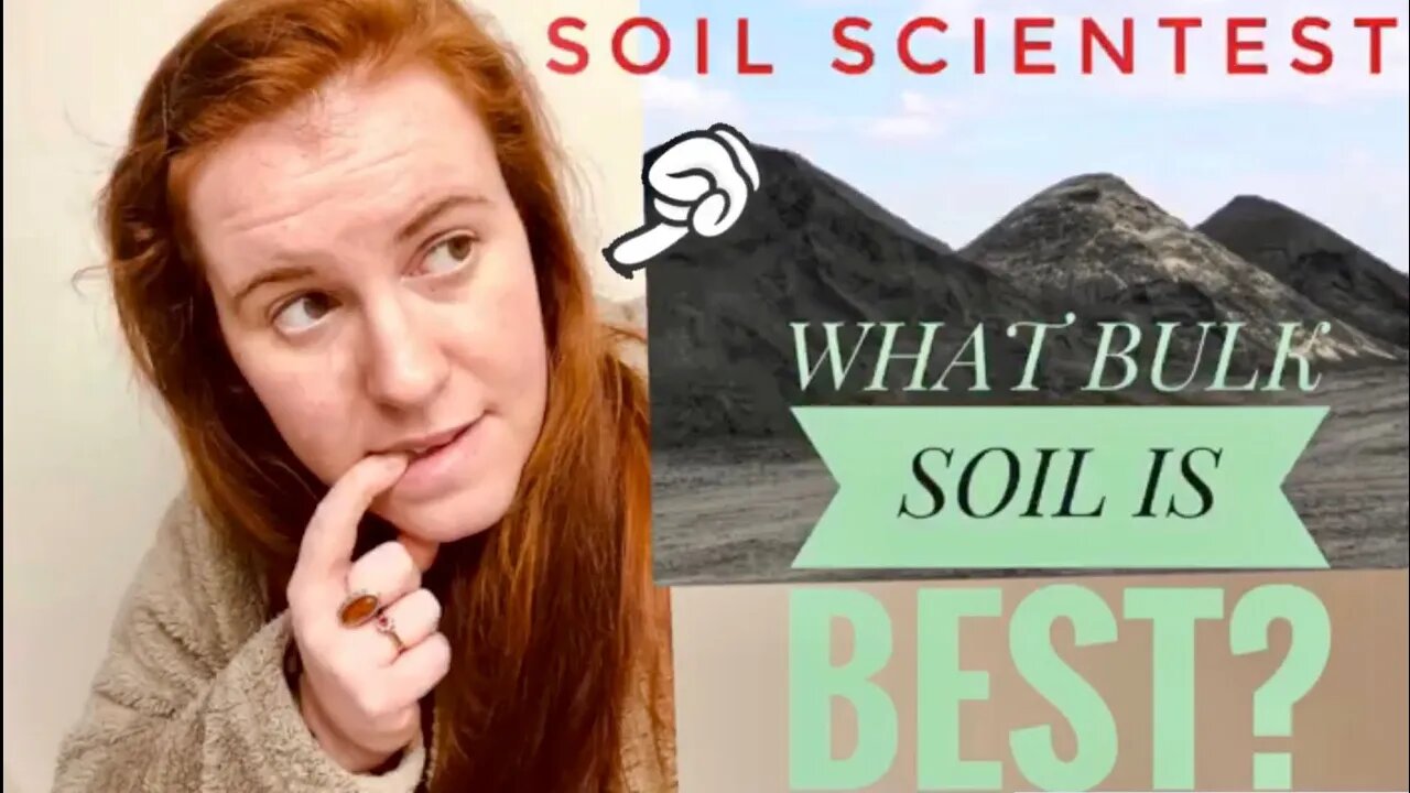 WHAT BULK SOIL SHOULD YOU BUY FOR THE GARDEN? A SOIL SCIENTISTS OPINION ON BULK GARDEN SOIL. 👩🔬