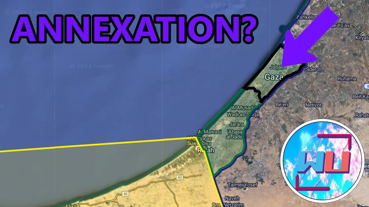 Is Israel Planning The Annexation of Gaza?