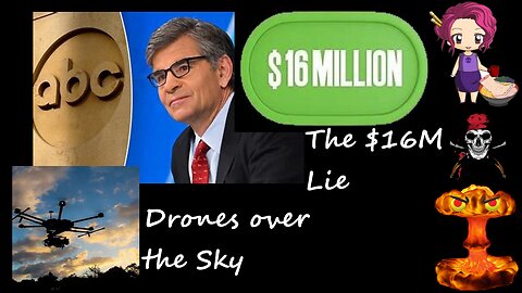 24 12 16 The $16 Million Dollar Lie Drones over the Sky